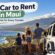 Best Car to Rent in Maui