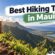 Best Hiking Trails in Maui